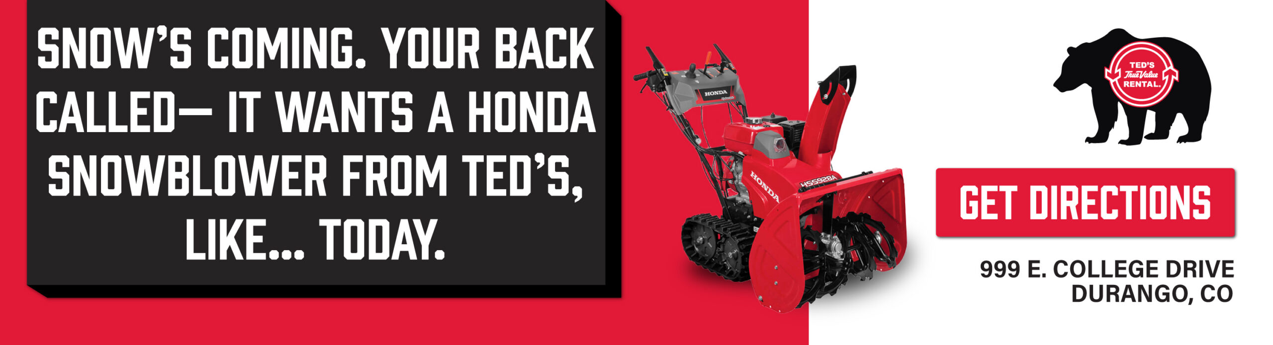 Teds-Ads-Snowblower-3000x815-1 Buy a Honda snowblower at Ted's True Value Rental in Durango